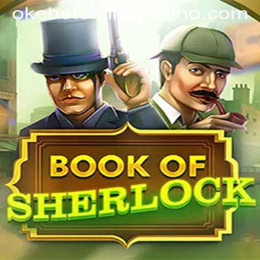 Become the Ultimate Detective in 'BookOfSherlock': An In-Depth Exploration
