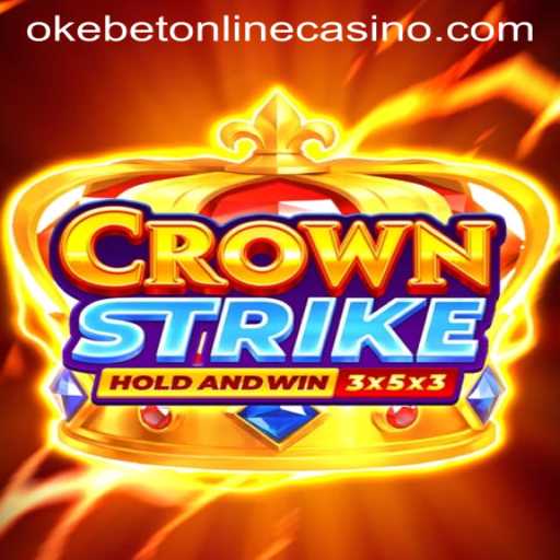Crownstrike: Dive Into an Epic Adventure with Okebet