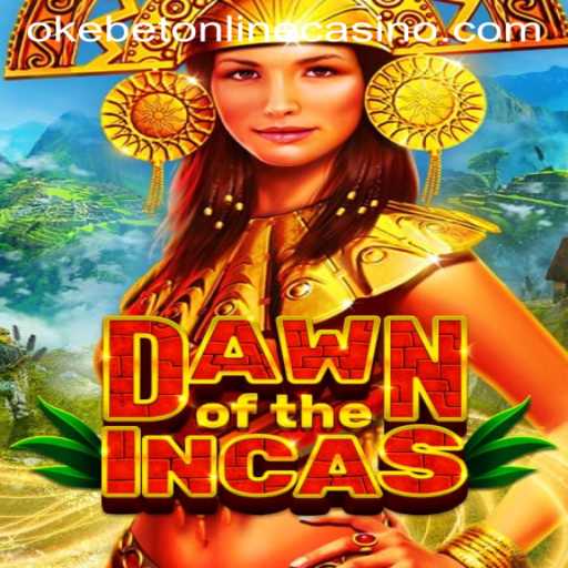 Dawn of the Incas: Embarking on an Epic Adventure with Okebet