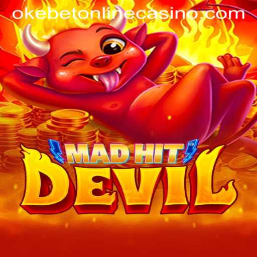 Unveiling MadHitDevil The Thrilling Okebet Experience